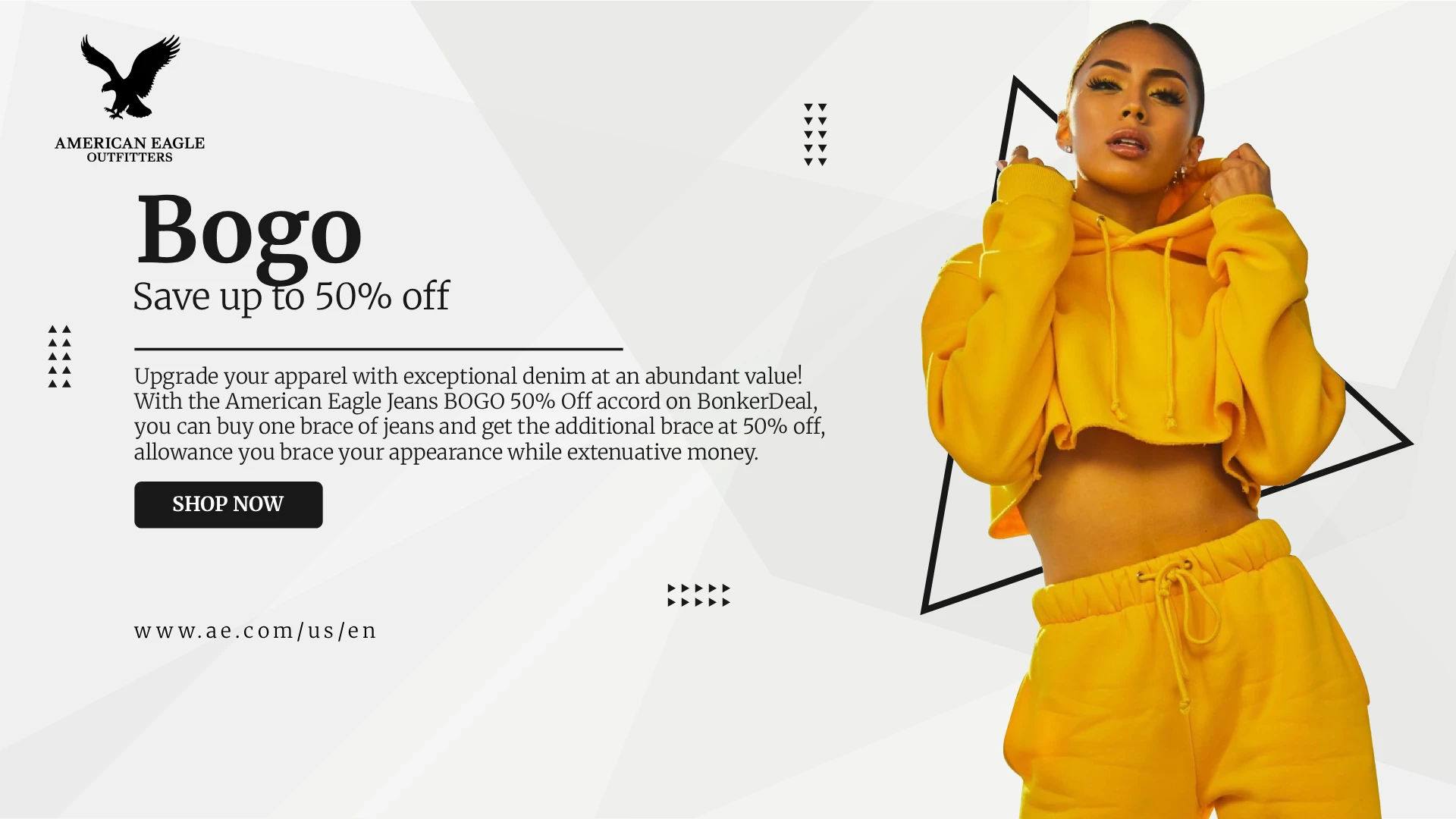 AE Jeans BOGO 50% Off