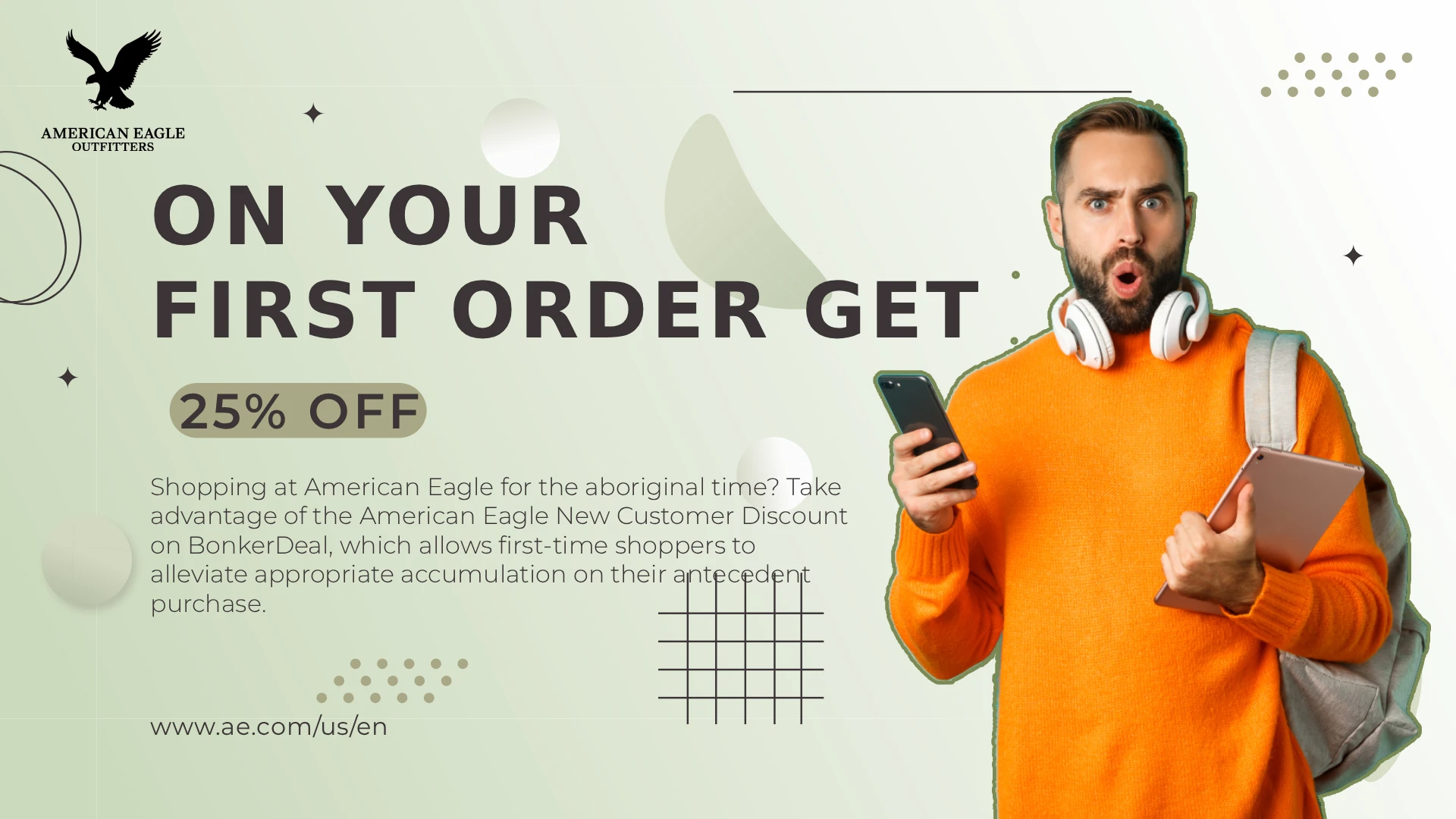 25% Off Your First AE Order